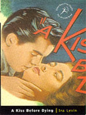 cover image of A kiss before dying